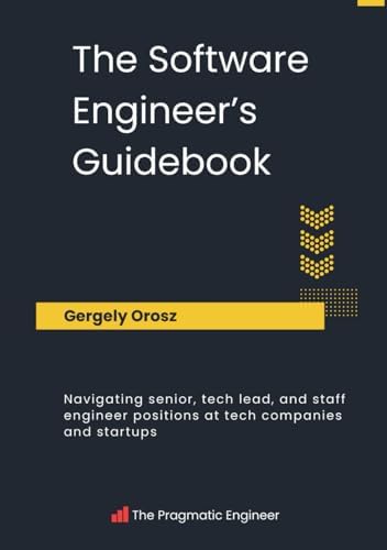 The Software Engineer's Guidebook