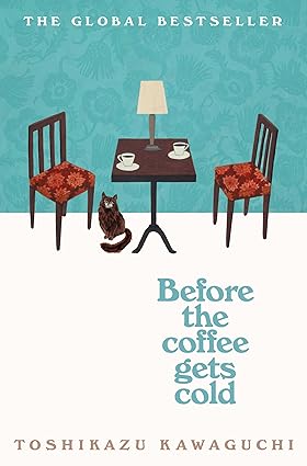Before the Coffee Gets Cold - Before the Coffee Gets Cold 1 - Bookaholics