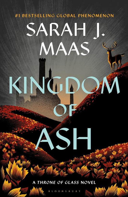 Kingdom of Ash: A Throne of Glass Novel: 7 - Bookaholics
