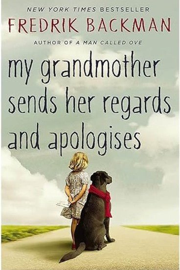 My Grandmother Sends Her Regards and Apologises - Bookaholics