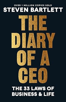 The Diary of a CEO: The 33 Laws of Business and Life - Bookaholics